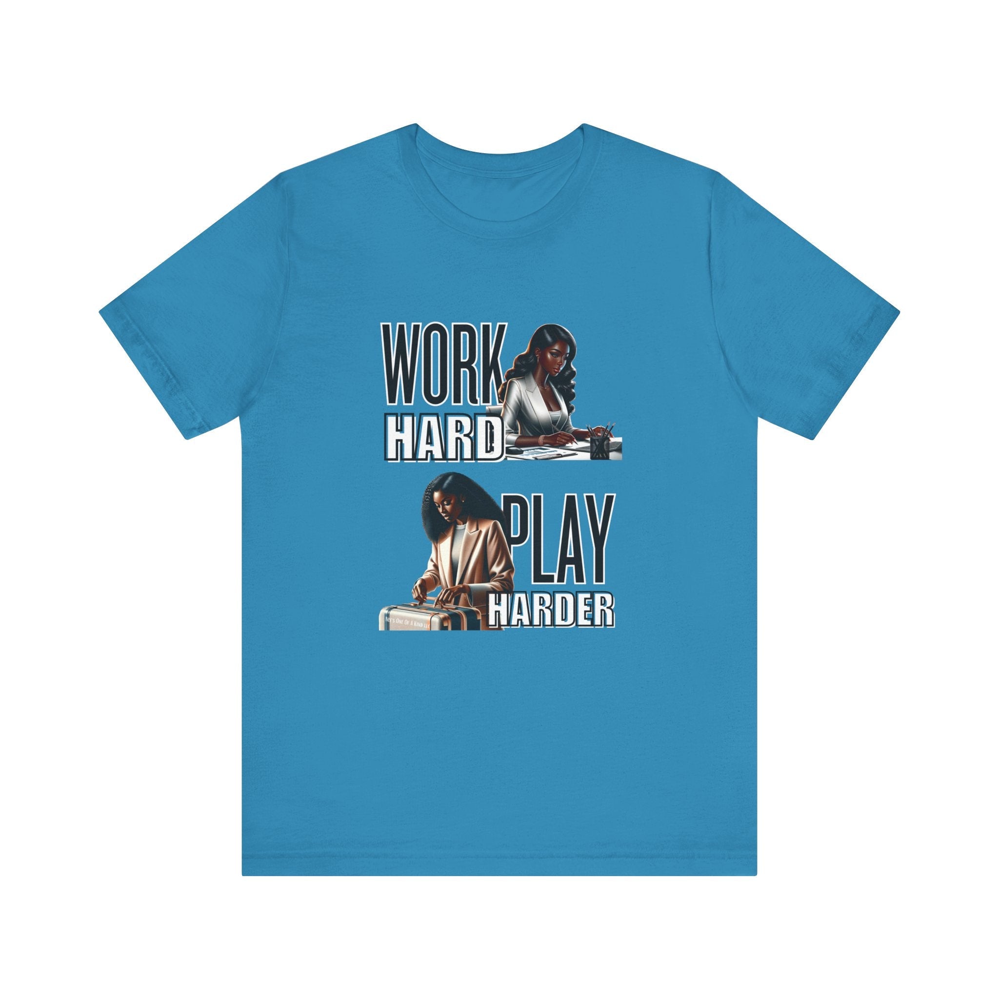 Work Hard Play Harder Short Sleeve Tee